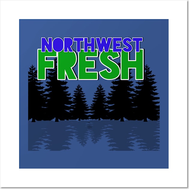 Northwest Fresh Wall Art by TankByDesign